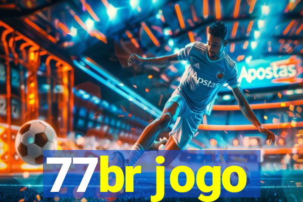 77br jogo