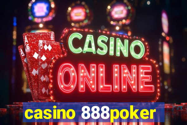 casino 888poker