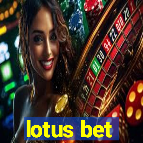 lotus bet