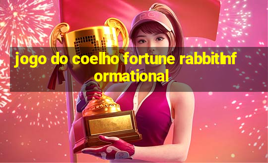 jogo do coelho fortune rabbitInformational