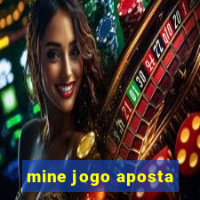 mine jogo aposta