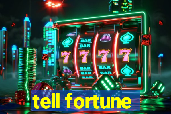 tell fortune