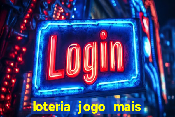 loteria jogo mais facil de ganhar