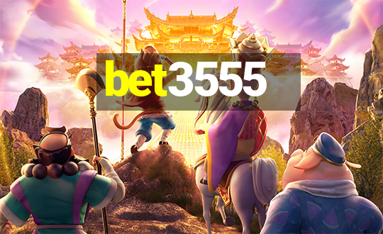 bet3555