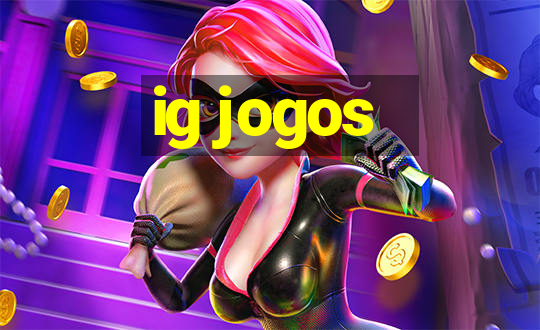 ig jogos