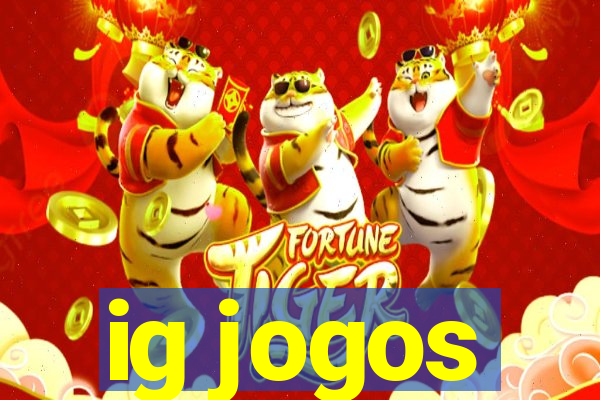 ig jogos