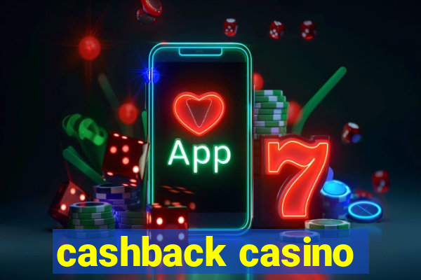 cashback casino