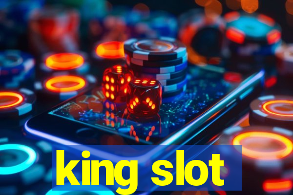 king slot