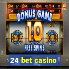 24 bet casino