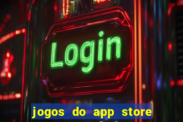 jogos do app store que ganha dinheiro