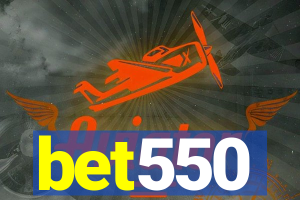 bet550