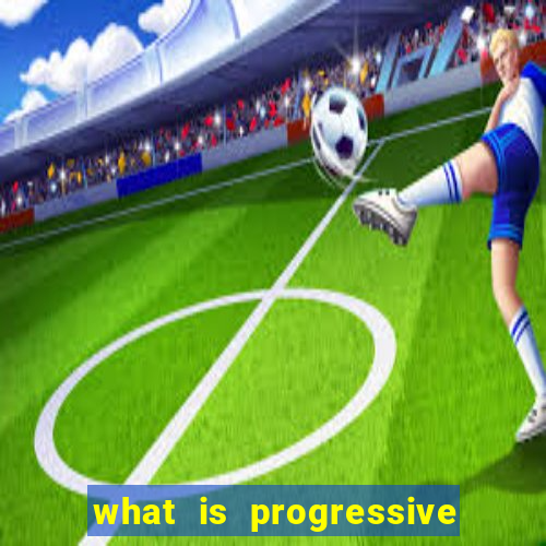 what is progressive jackpot slot