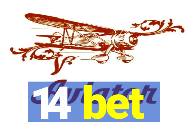 14 bet