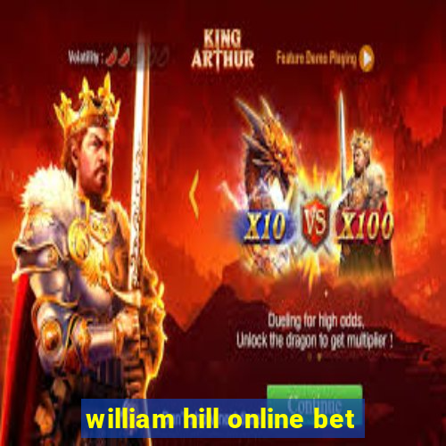 william hill online bet