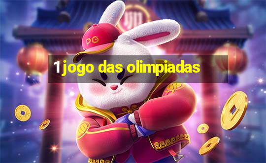 1 jogo das olimpiadas