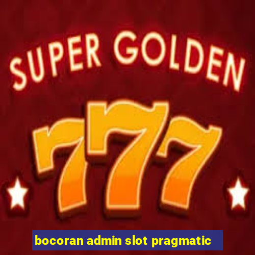 bocoran admin slot pragmatic