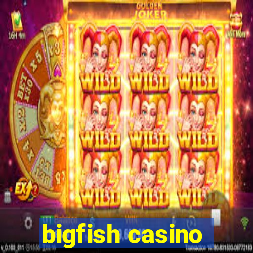 bigfish casino