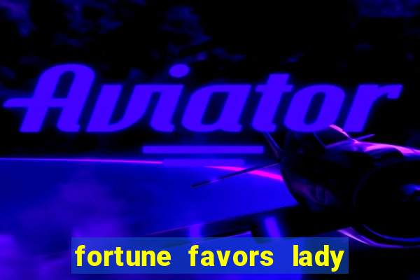 fortune favors lady nikuko dublado