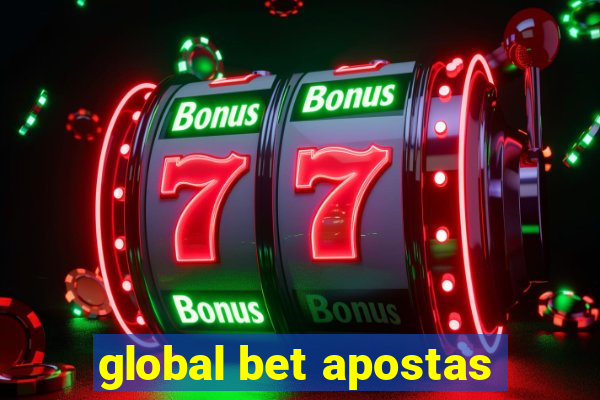 global bet apostas