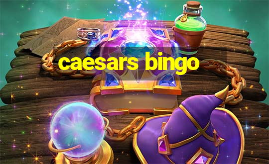 caesars bingo