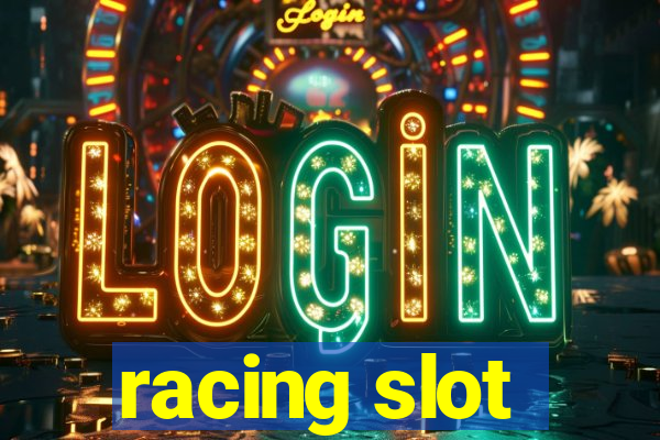 racing slot