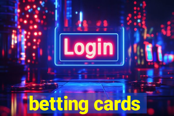 betting cards