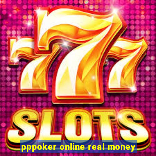 pppoker online real money