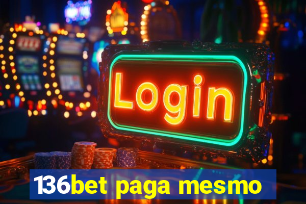 136bet paga mesmo