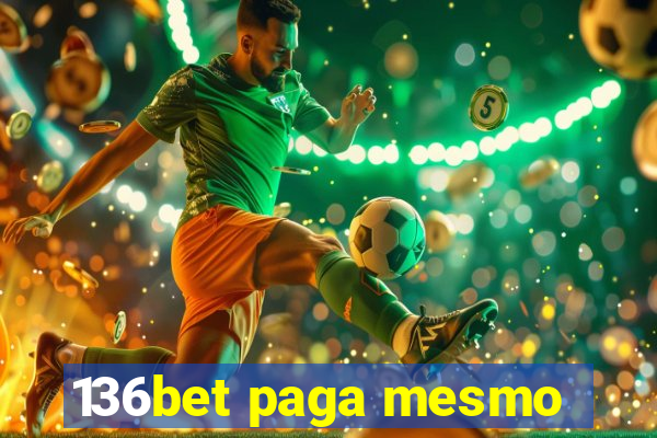 136bet paga mesmo