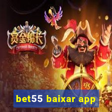 bet55 baixar app