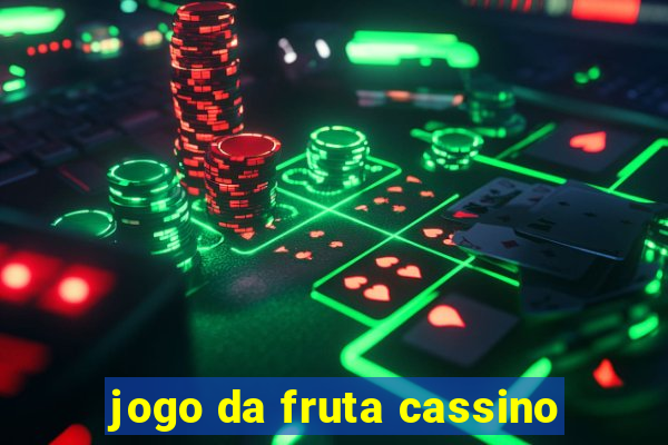 jogo da fruta cassino