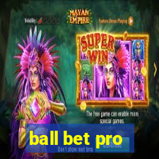 ball bet pro