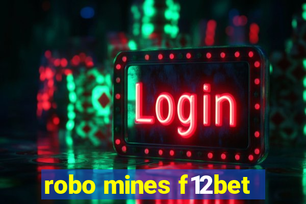 robo mines f12bet