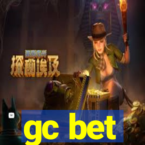 gc bet