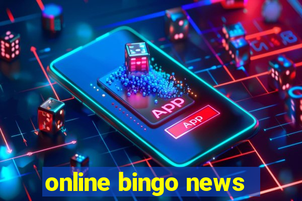 online bingo news