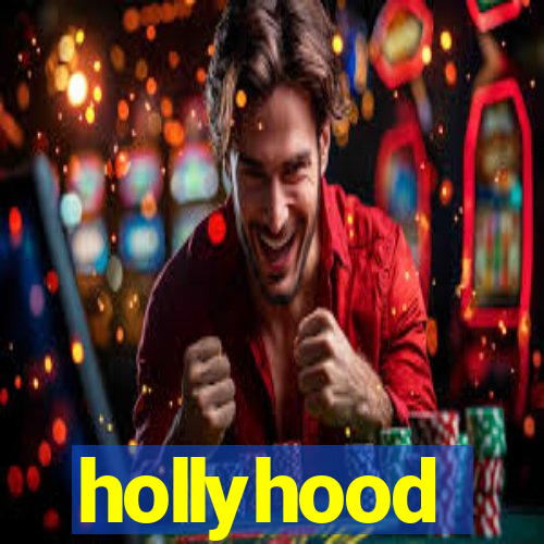 hollyhood