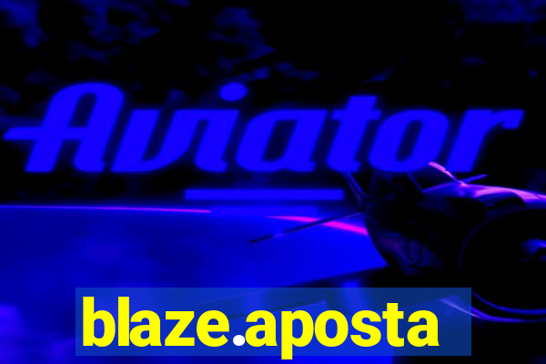 blaze.aposta