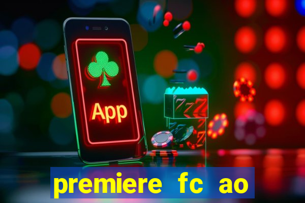 premiere fc ao vivo gratis