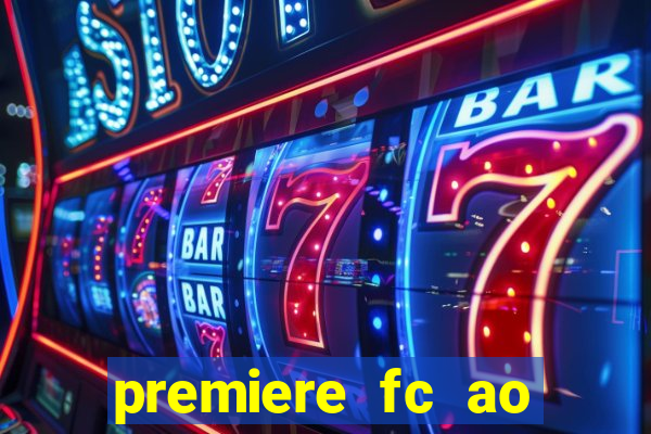 premiere fc ao vivo gratis