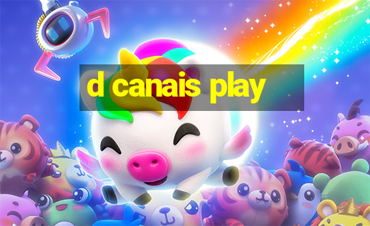 d canais play