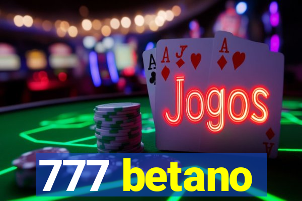 777 betano