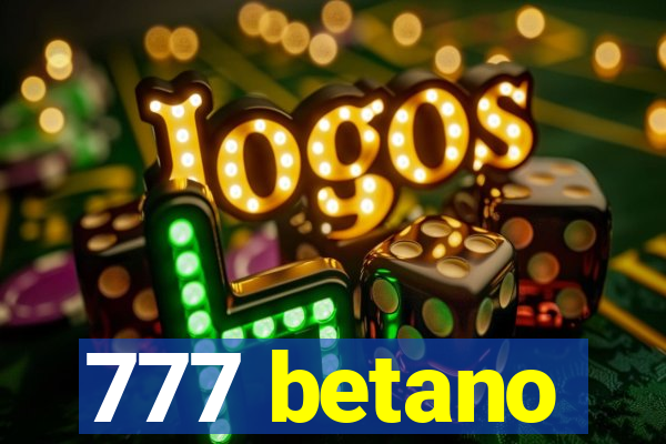 777 betano