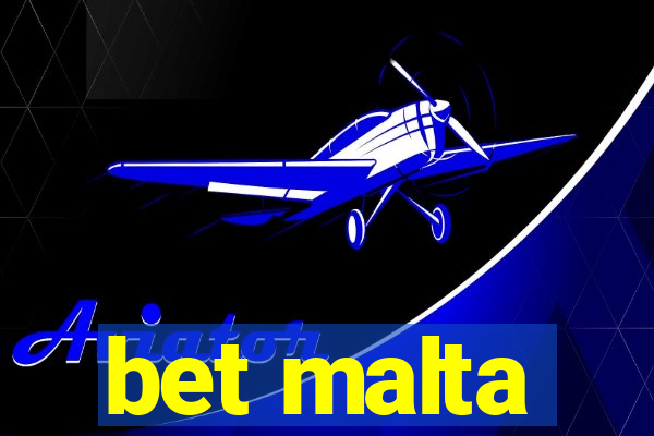 bet malta