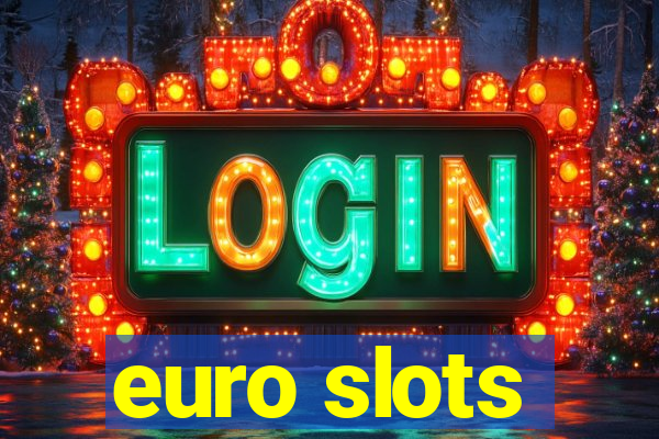 euro slots