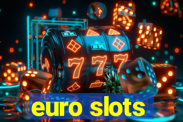 euro slots