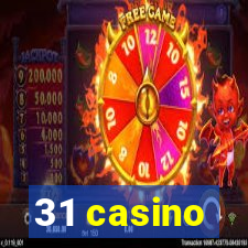 31 casino