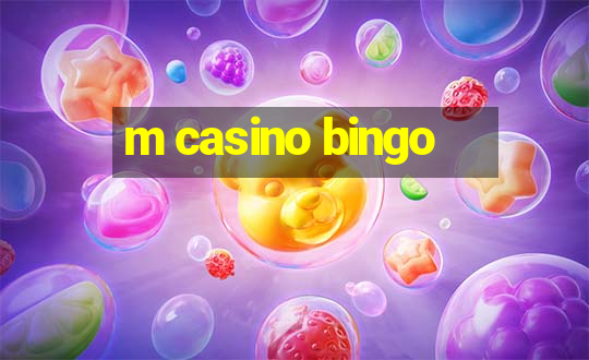 m casino bingo