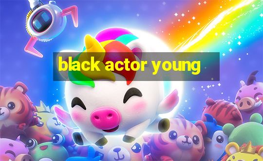 black actor young