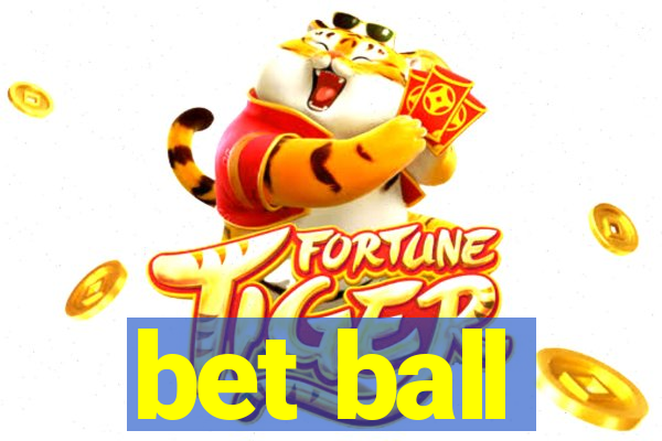 bet ball