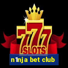 n1nja bet club